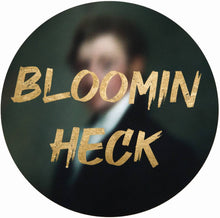 Load image into Gallery viewer, AAWatson Giclee AAWatson 'Bloomin Heck' | Limited Edition Print
