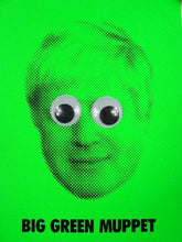Load image into Gallery viewer, Grow Up Print Grow Up | Big Green Muppet | Limited Edition Print