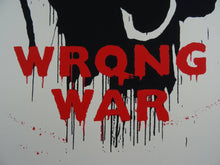 Load image into Gallery viewer, West Country Prince Screen print Banksy Wrong War Replica by Artist West Country Prince
